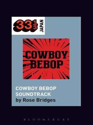 cover image of Yoko Kanno's Cowboy Bebop Soundtrack